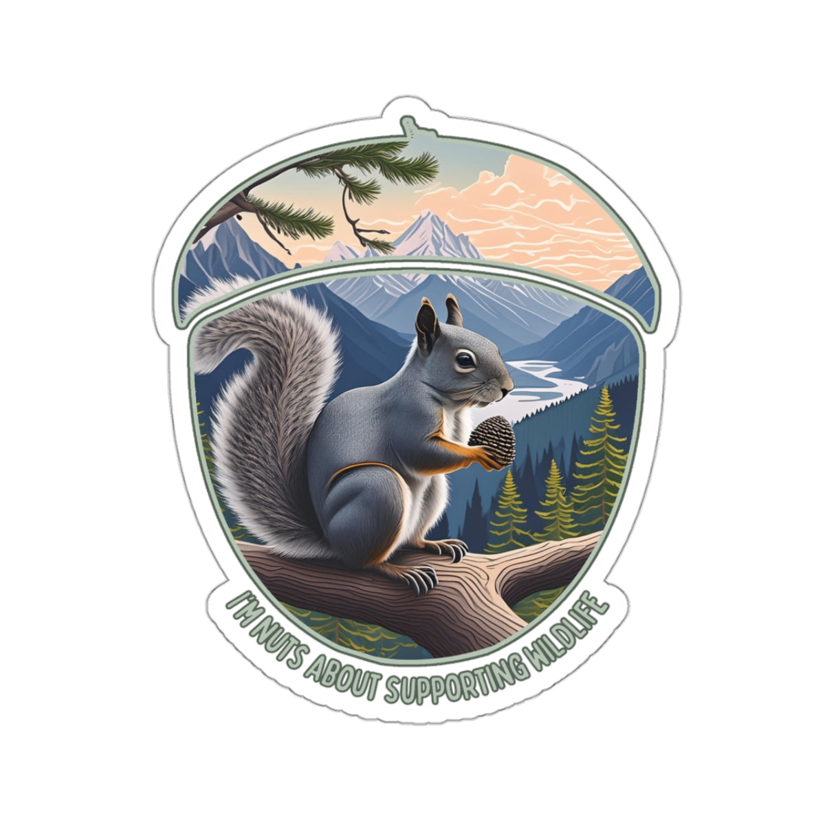 I'm Nuts about supporting Wildlife Sticker