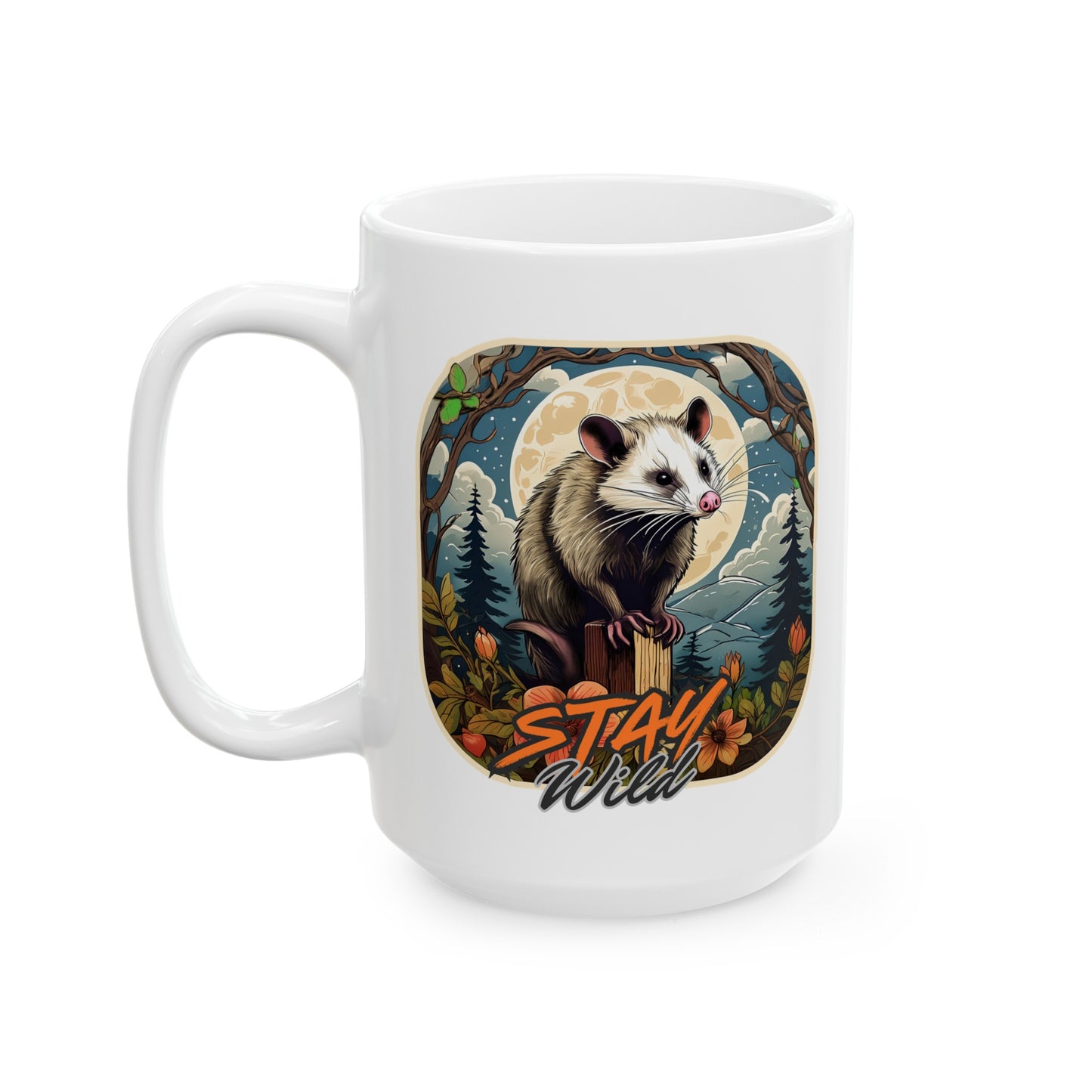 Stay Wild Opossum Ceramic Mug 15oz